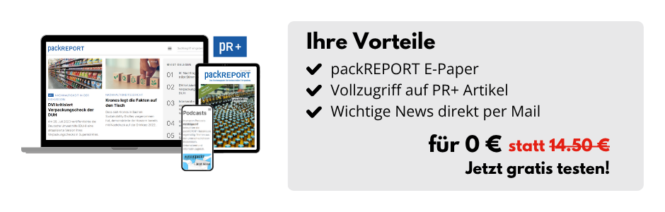Ihre Vorteile: packREPORT E-Paper, Vollzugriff auf PR+ Artikel und Wichtige News direkt per Mail. für 0 Euro statt 14.50 Euro. jetzt gratis testen!